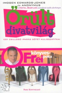 Őr&uuml;lt divatvil&aacute;g